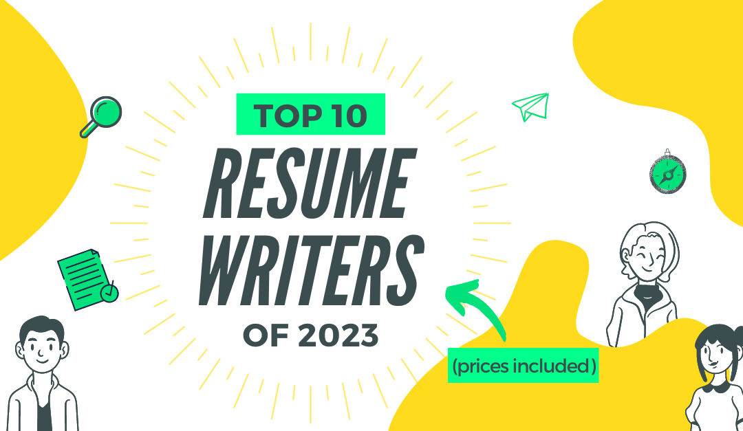 10 Best Resume Writers of 2023 (and their prices)