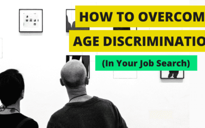IS AGE DISCRIMINATION DEAD? How to Avoid Discrimination Based on Age in your Job Search