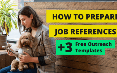 How to Prepare your Job References (+3 Free Outreach Templates)