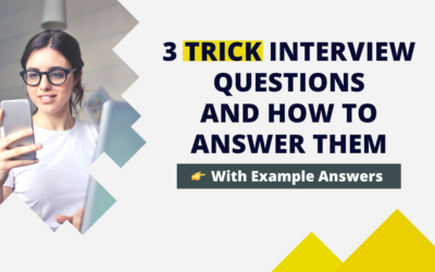 3 Trick Interview Questions and How to Answer Them Without Flinching
