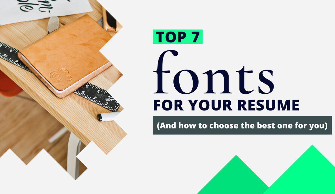 What are the best resume fonts and sizes? Here’s how to decide.