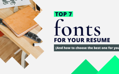 What are the best resume fonts and sizes? Here’s how to decide.