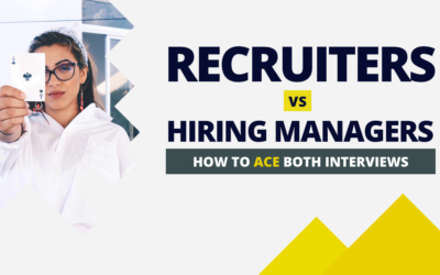 Recruiter vs Hiring Manager: 3 Big Differences and How to Master Each Interview