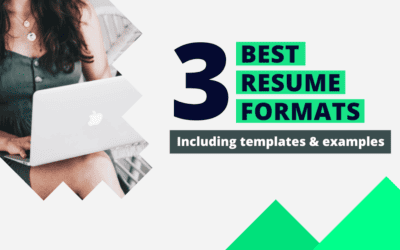 3 Best Resume Formats That Will Get You Noticed and Hired Faster